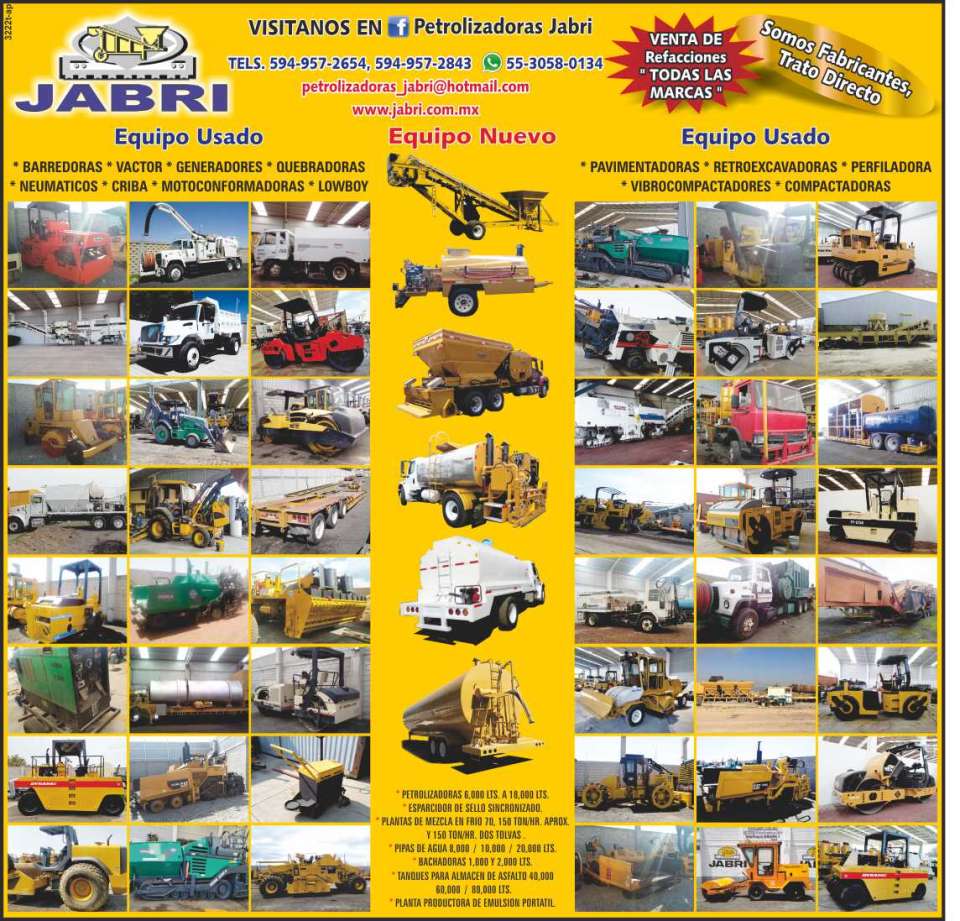 Petrolizadoras and plants of mixture in cold, repairs and refacciones of petrolizadoras all the marks. Sale of used and new machinery. Rental of laying machinery. We are manufacturers Petrolizadoras and plants of mixture in cold, repairs and refacciones of petrolizadoras all the marks. Sale of used and new machinery. Rental of laying machinery. We are manufacturers