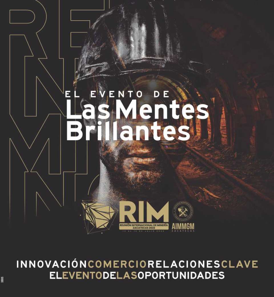 In Zacatecas from July 13 to 15, 2022, the best mining event in the region In Zacatecas from July 13 to 15, 2022, the best mining event in the region
