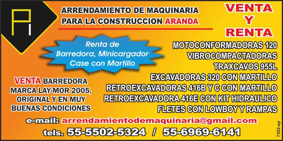 Sale and Rent, 12D Motoconformadoras, Vibrocompactadores, Traxcavos 955L, Excavators 320 with hammer, Backhoe loaders 416B and 416C with hammer, Freight with lowboy and ramps, Sweepers. Sale and Rent, 12D Motoconformadoras, Vibrocompactadores, Traxcavos 955L, Excavators 320 with hammer, Backhoe loaders 416B and 416C with hammer, Freight with lowboy and ramps, Sweepers.