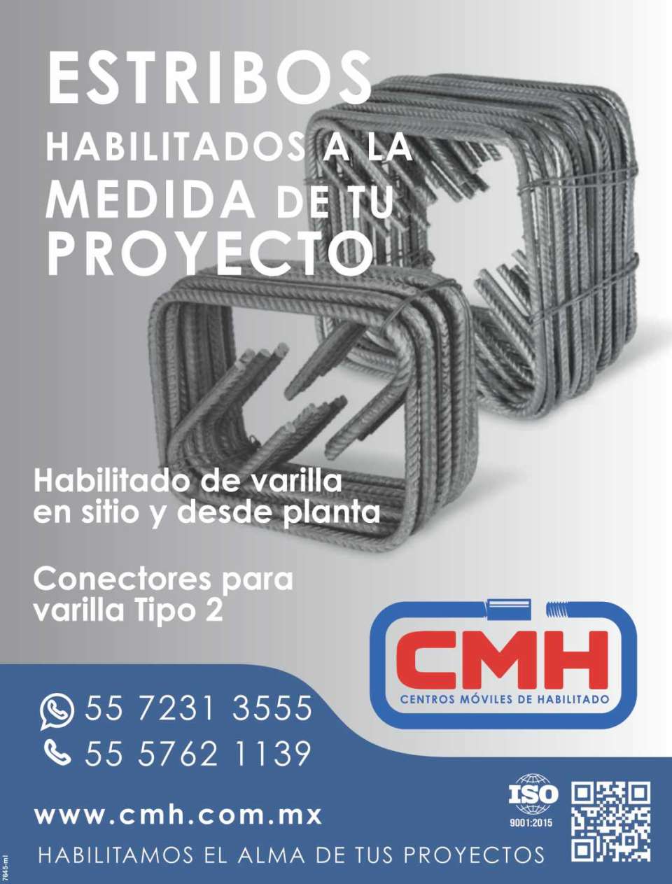 Estribos Habilitados a la medida de tu Proyecto. Habilitado de Varilla en sitio y desde planta. Conectores para varilla tipo 2.