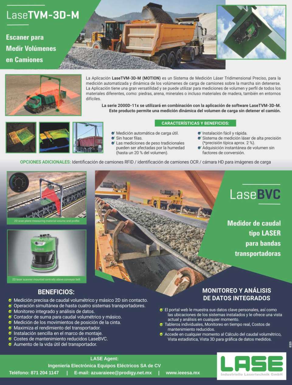 LaseTVM-3D-M: Automatic measurement of truck cargo volumes on the fly. LaseBVC: Precise 2D Volumetric and Mass Flow Measurement without contact. LaseTVM-3D-M: Automatic measurement of truck cargo volumes on the fly. LaseBVC: Precise 2D Volumetric and Mass Flow Measurement without contact.