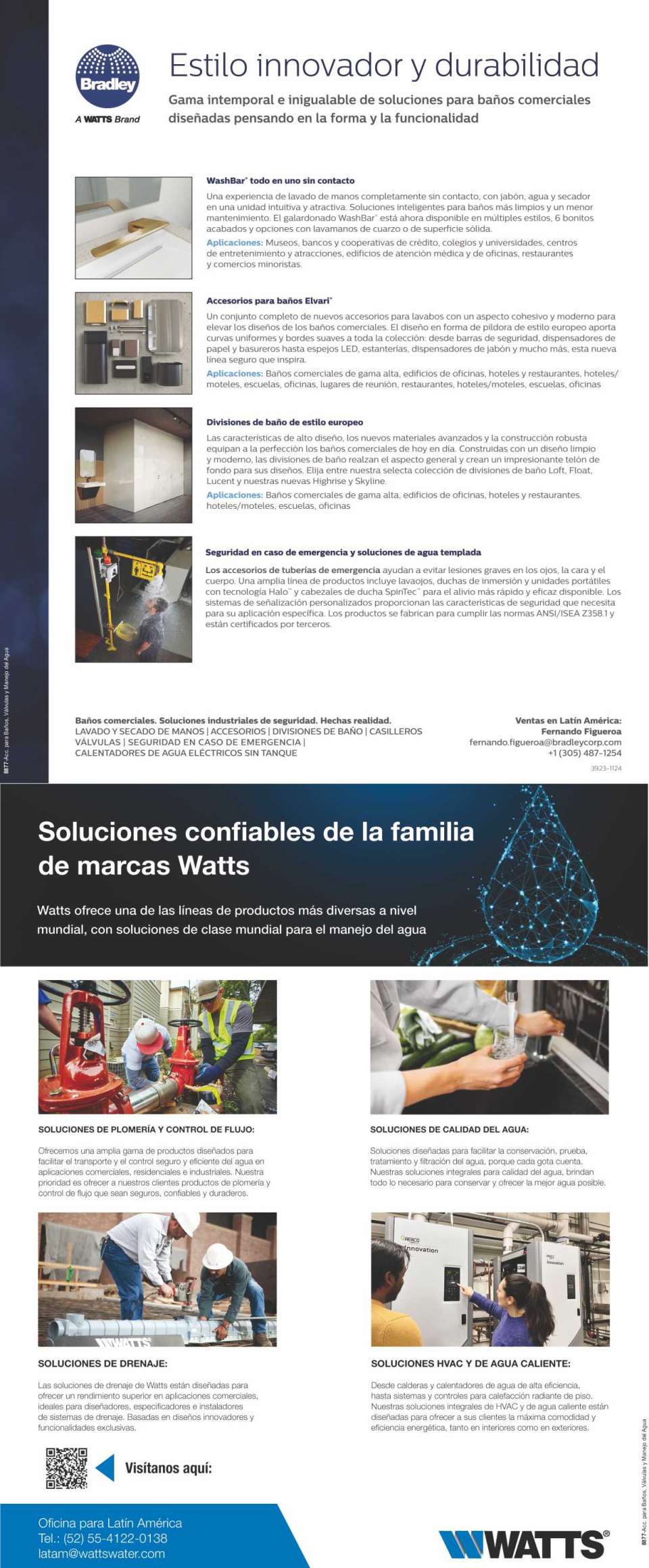 WATTS offers one of the most diverse product lines in the world for water management. - - BRADLEY - Commercial washroom solutions designed with form and function in mind WATTS offers one of the most diverse product lines in the world for water management. - - BRADLEY - Commercial washroom solutions designed with form and function in mind