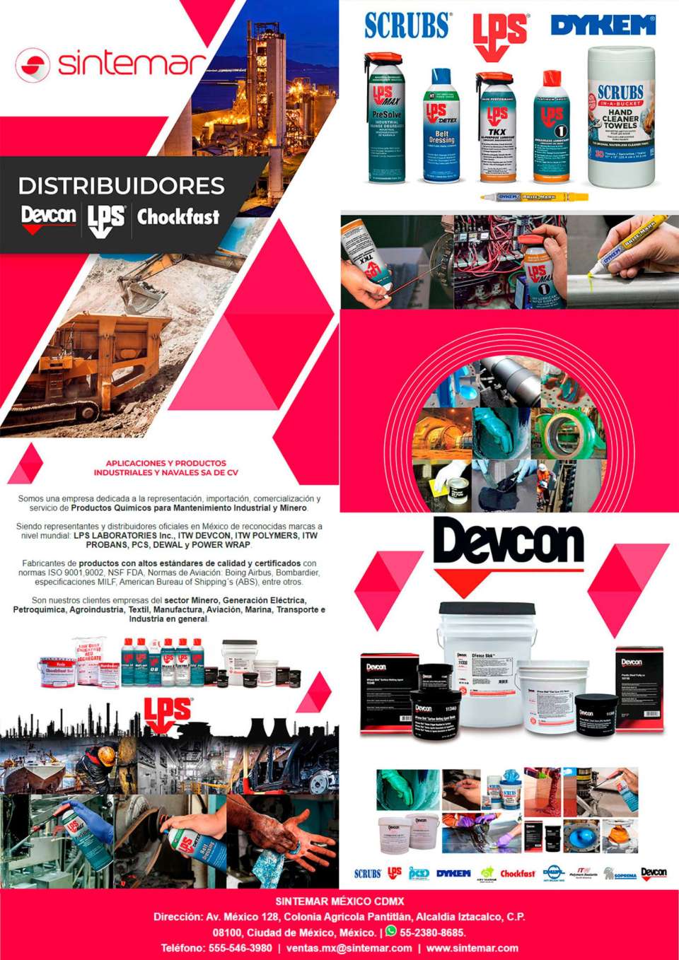 Chemical Products for Industrial and Mining Maintenance. Distributors in Mexico of recognized brands worldwide:LPS LABORATORIES Inc., ITW DEVCON, ITW POLYMERS, ITW PROBANS, PCS, DEWAL and POWER WRAP. Chemical Products for Industrial and Mining Maintenance. Distributors in Mexico of recognized brands worldwide:LPS LABORATORIES Inc., ITW DEVCON, ITW POLYMERS, ITW PROBANS, PCS, DEWAL and POWER WRAP.